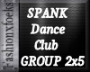 SPANK Dance GROUP 2x5
