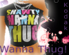 :KC:Wanna Thug