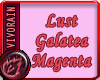 Lust_ Galatea Magenta