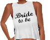 Bride to be top