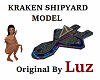 Kraken Shipyard Model
