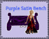 Purple Satin Bench