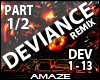 AMA|Deviance Remix pt1