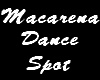 Macarena Dance Spot