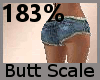 Butt Scaler 183% F A