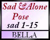 Sad & Alone Pose