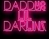 DaddysLilDarlinzSign