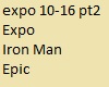 Expo Iron Man pt 2 Epic
