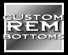 Custom Rem Black Bottoms