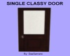 SINGLE CLASSY DOOR