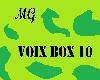 Voix box 10