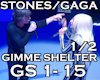 RS/Gaga Gimme Shelter 1