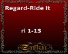 Regard_Ride It