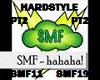 HARDSTYLE SMF HAHA PT2