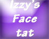 Izzy's Face Tat