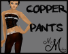 MM~ Copper Pants w/Lace