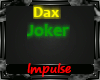 Dax - joker