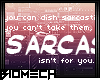 Sarcasm? Eh...