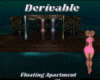 Derivale Floating Apt