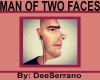 MAN OF TWO FACES