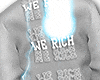 We Rich