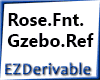 \EZD/Rose.Fnt.Gzebo.Ref