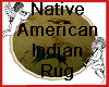 Native Amer Indian Rug
