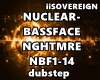 Nuclear Bassface Nghtmre