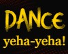 Dance Yeha