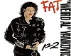 Weird Al Yankovic Fat p2