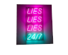 Lies Lies Lies Neon Sign