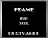 [Dev] Big Frame B.S