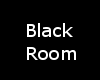 Black Room