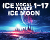 Vocal Trance - Ice MooN