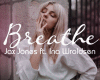 Breathe " Jax Jones "