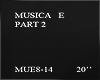 Ⱥ. MUSICA E part2
