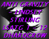 ANTI GRAVITY - LINDSEY S