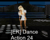 [ER] Dance Action 24