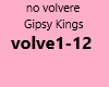 no volvere