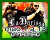 La Harissa - O Malhão