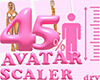 45% Avatar Scaler