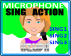 MICROPHONE Sing Action