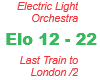 E.L.O. / Last Train