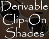 Derivable Clip-On Shades