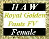 Royal Golden Pants FV