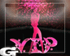 VIP Sign Pink Sparkles