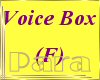 P9]Voice Box (F) 
