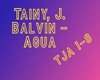 Tainy, J. Balvin - Agua