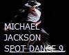 MICHAEL JACKSON DANCE 9P