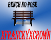 bench no pose